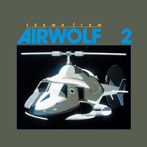 Theme from Airwolf (Supercopter) Maxi single 1987 