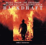 Backdraft- Soundtrack details - SoundtrackCollector.com